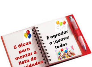 Lista de convidados para festa infantil: 5 dias para agradar (quase) todos
